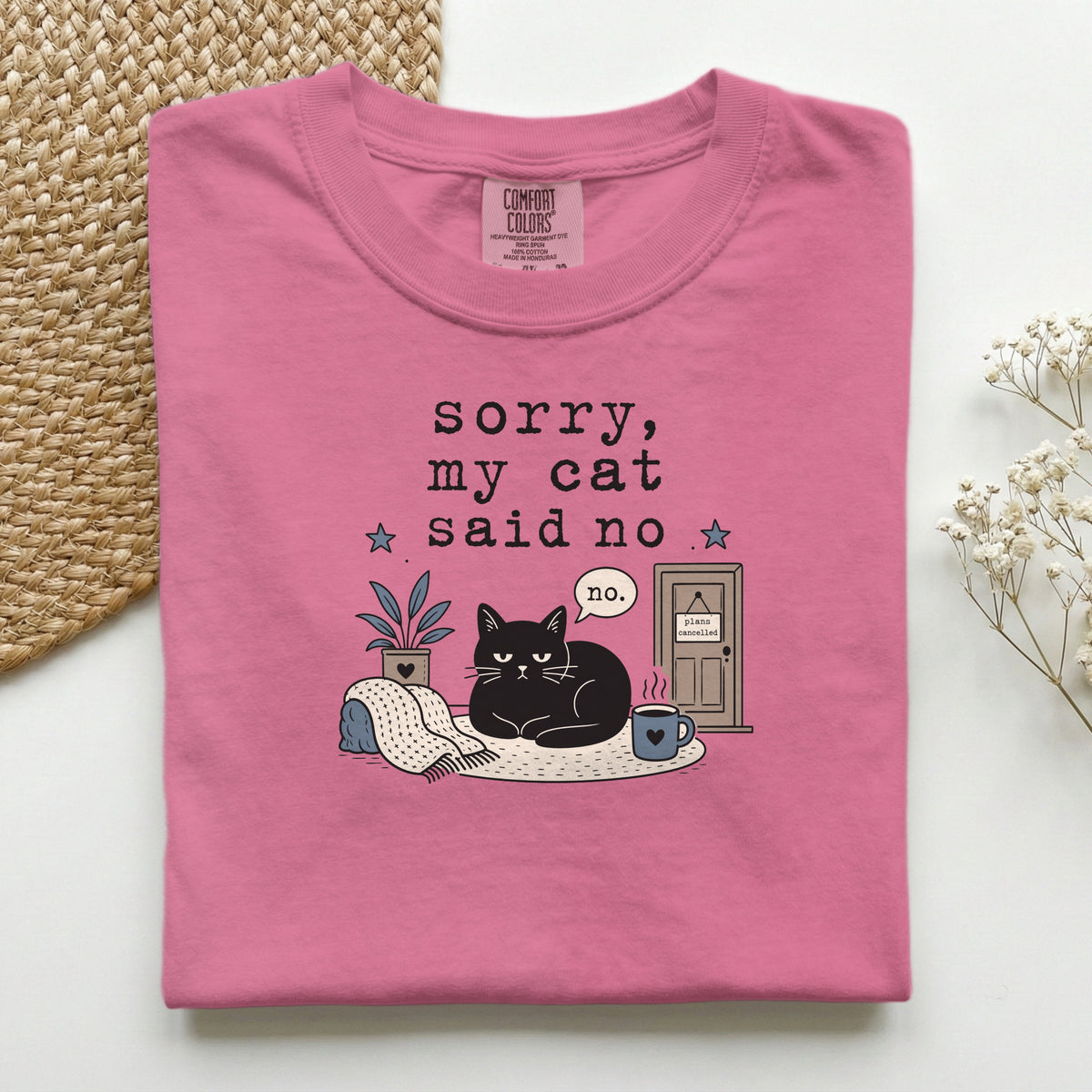 Sorry My Cat Said No graphic tee in Crunchberry, folded flat lay
