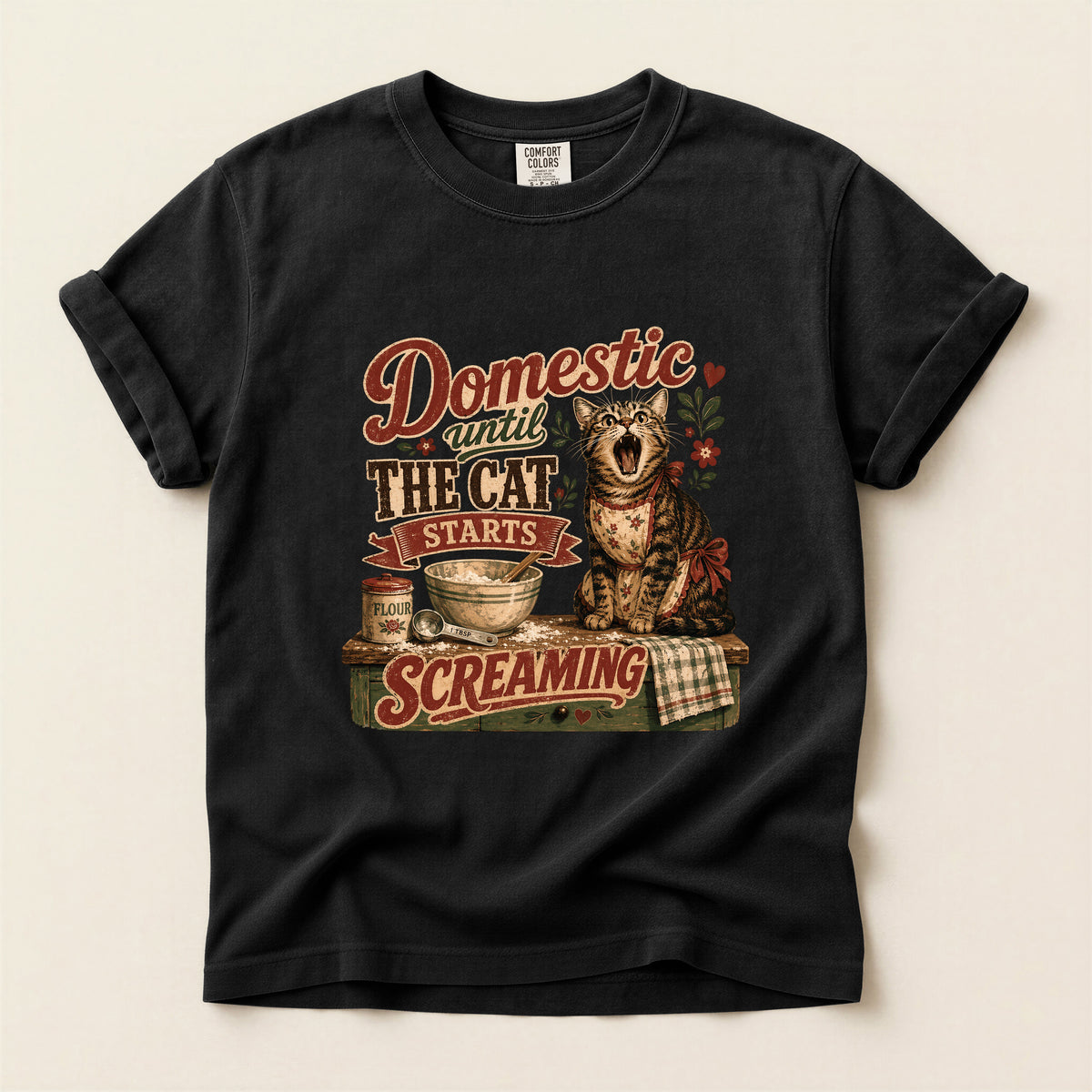 Domestic Until The Cat Starts Screaming graphic tee in Black, folded flat lay
