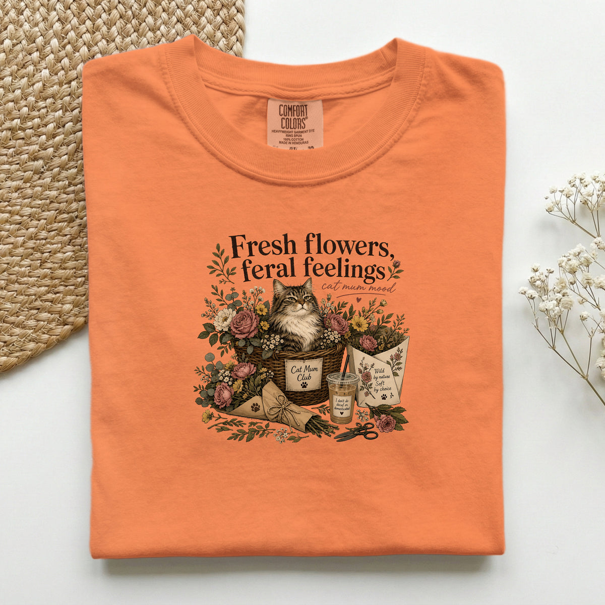 Fresh Flowers Feral Feelings – Burnt Orange Comfort Colors tee