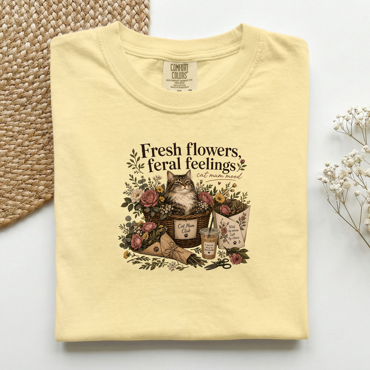 Fresh Flowers Feral Feelings – Butter Comfort Colors tee