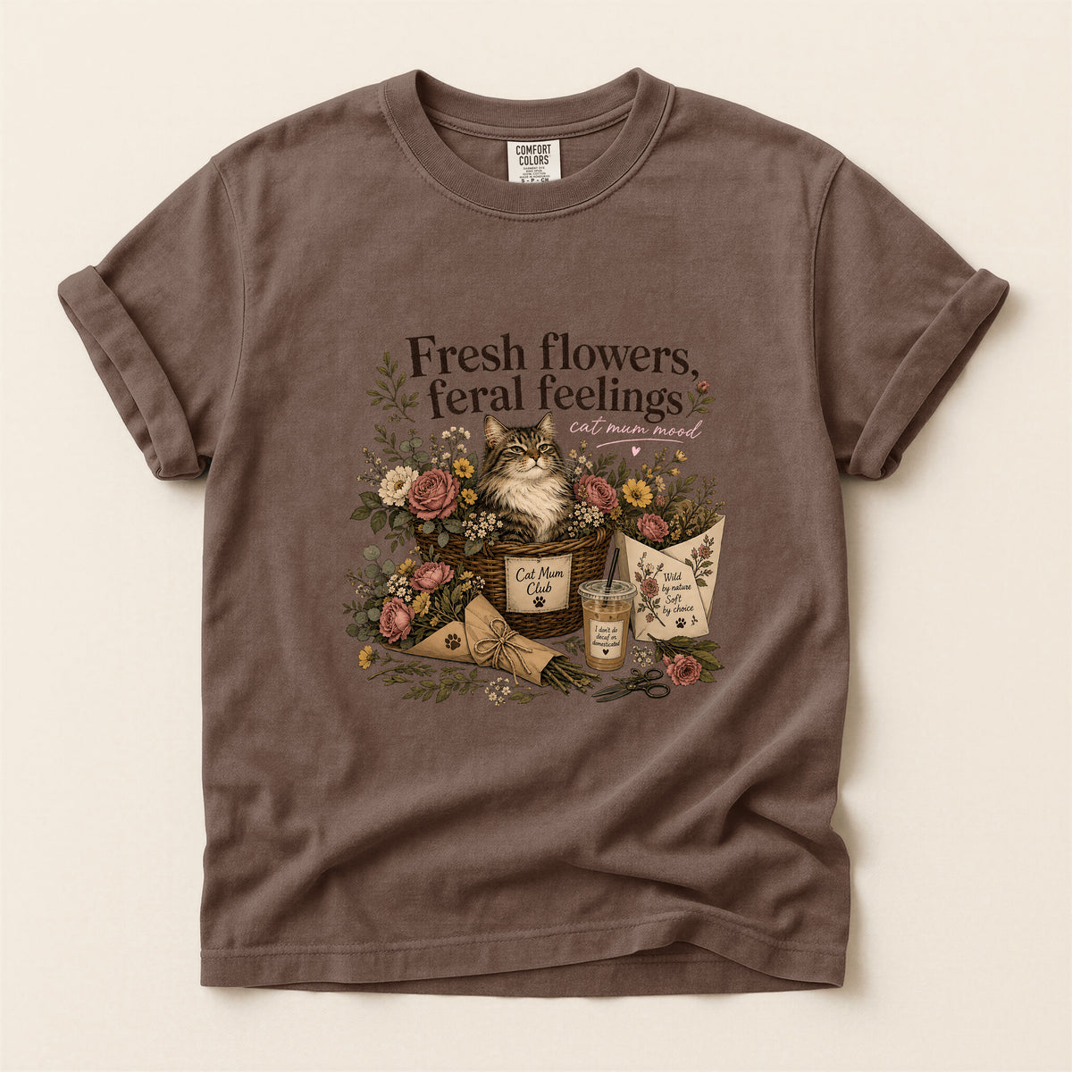 Fresh Flowers Feral Feelings – Espresso Comfort Colors tee