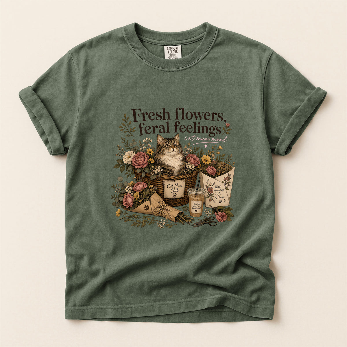 Fresh Flowers Feral Feelings – Moss Comfort Colors tee