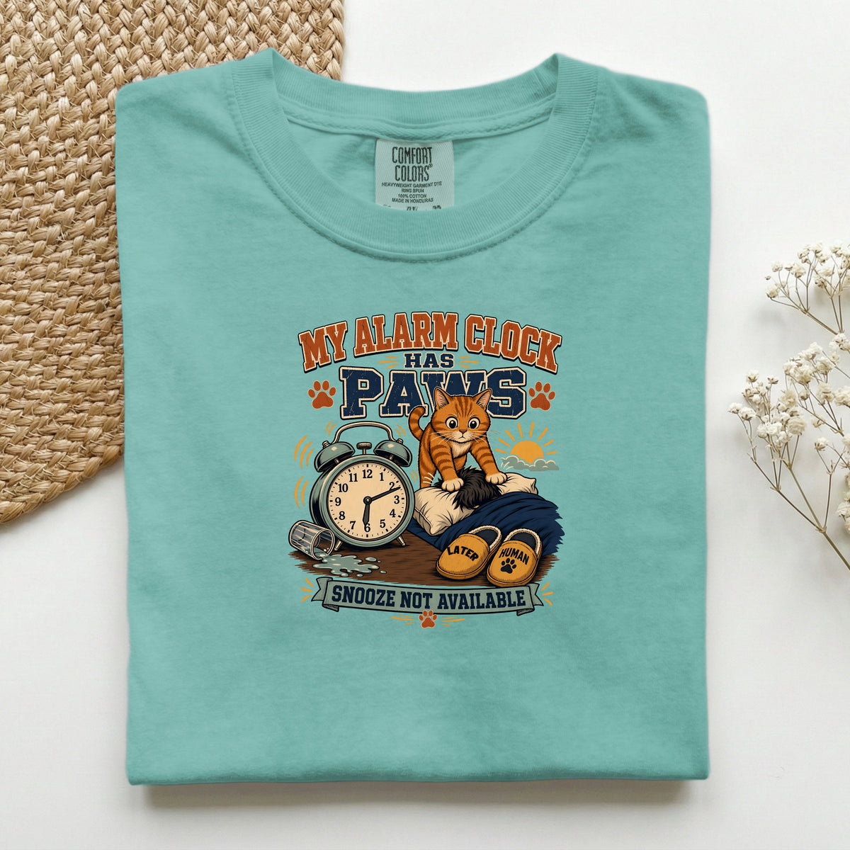 My Alarm Clock Has Paws – Seafoam Comfort Colors tee