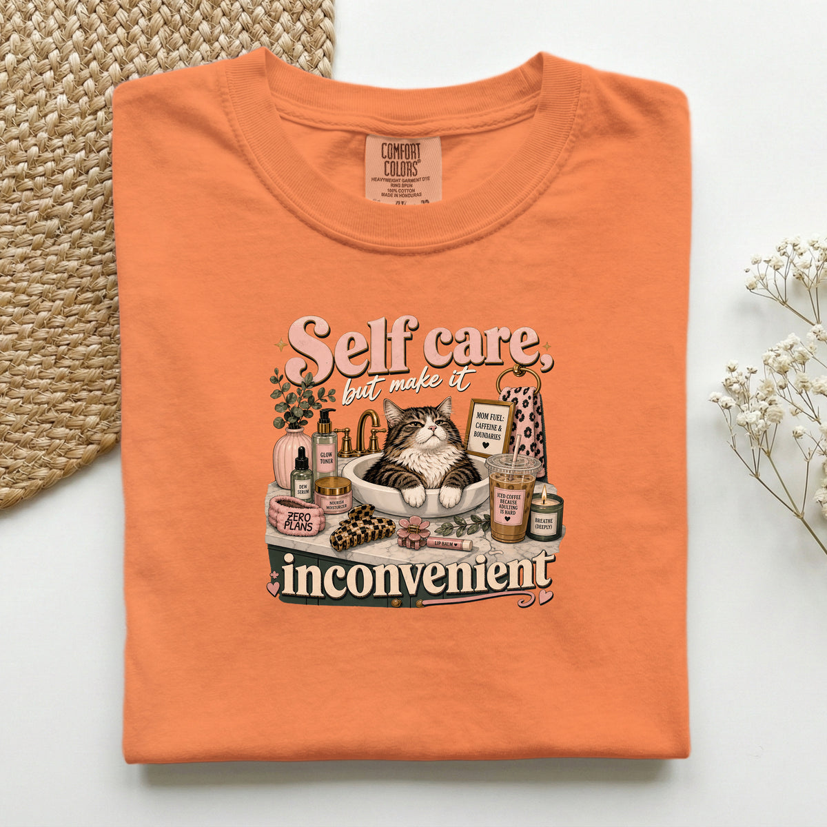 Self Care Inconvenient – Burnt Orange Comfort Colors tee