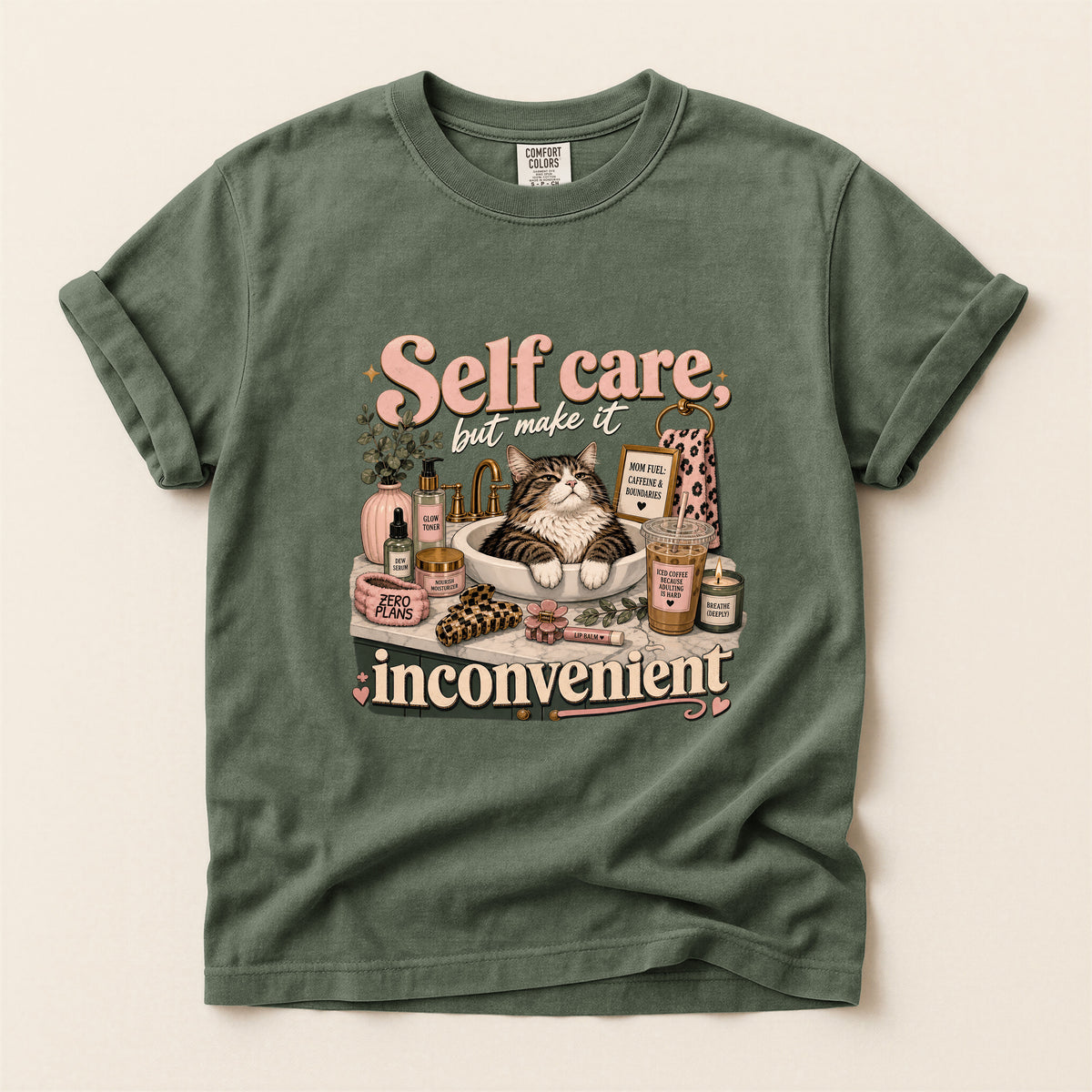 Self Care Inconvenient – Moss Comfort Colors tee