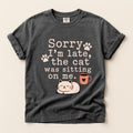 Sorry I'm Late The Cat Was Sitting On Me graphic tee in Pepper, flat lay