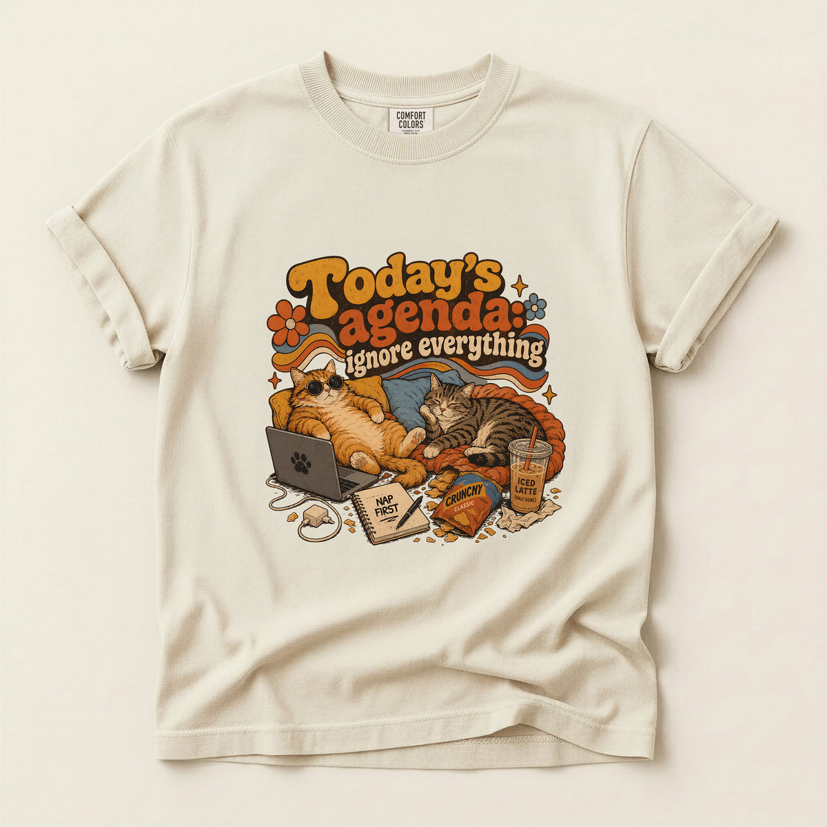 Today's Agenda Ignore Everything – Ivory Comfort Colors tee
