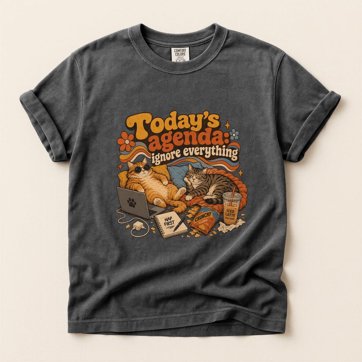 Today's Agenda Ignore Everything – Pepper Comfort Colors tee