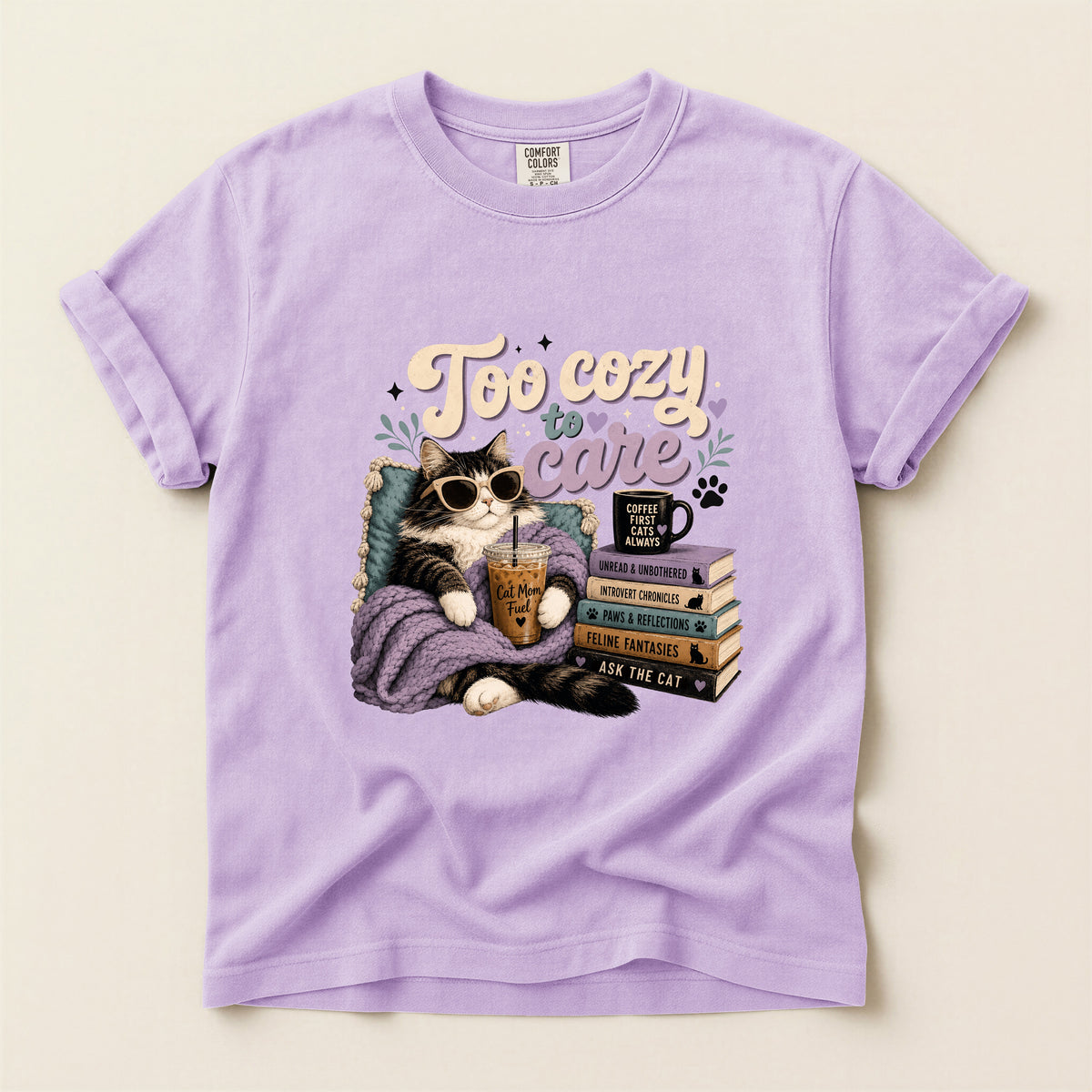 Too Cozy To Care – Orchid Comfort Colors tee