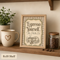 Espresso Yourself Then Pet the Cat wall art print, 8x10 framed mockup on a shelf